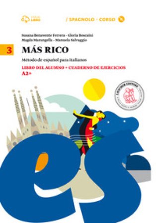 Mas rico. Libro del alumno-Cuaderno de ejercicios. Per la Scuola media. Con CD Audio formato MP3. Con e-book. Con espansione online. Vol. 3 Susana 