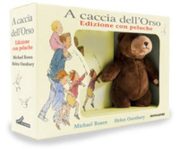 A caccia dell'Orso. Ediz. a colori. Con peluche Michael Rosen