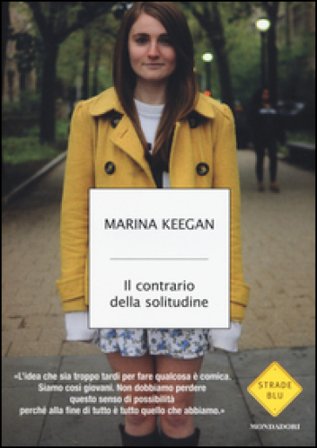 Il contrario della solitudine Marina Keegan