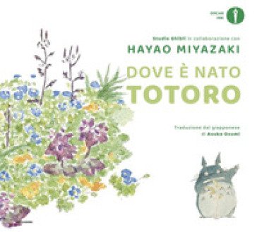 Dove è nato Totoro Hayao Miyazaki