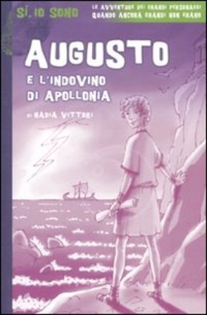Augusto e l'indovino di Apollonia Nadia Vittori
