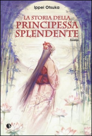 La storia della Principessa Splendente Ippei Otsuka