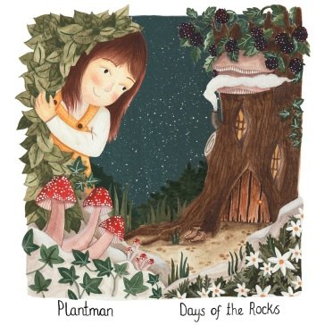 Days of the rocks PLANTMAN