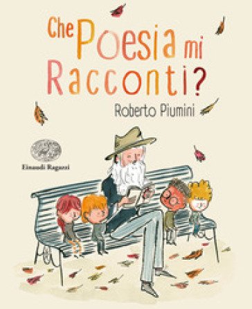 Che poesia mi racconti? Roberto Piumini