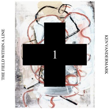 Field within a line Ken Vandermark