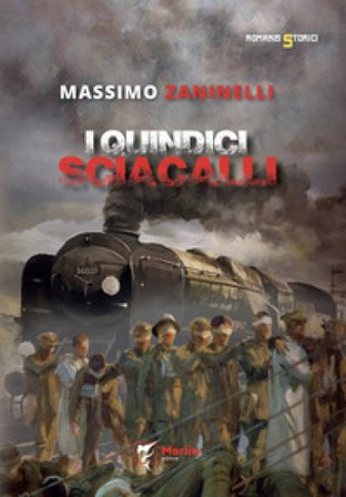 I quindici sciacalli Massimo Zaninelli