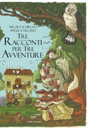 Tre racconti per tre avventure Nicola Schillaci