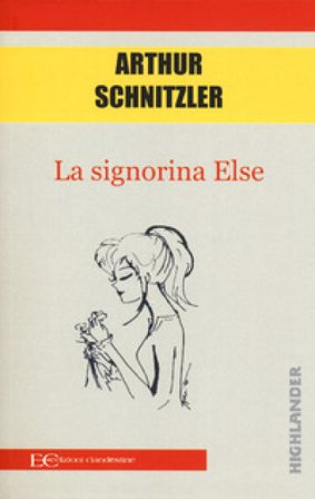 La signorina Else Arthur Schnitzler