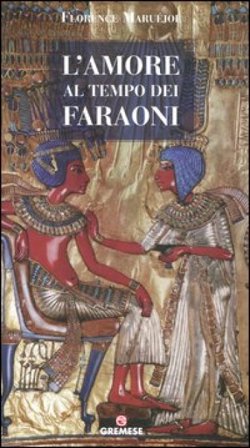 L'amore al tempo dei faraoni Florence Maruéjol