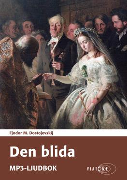 Den blida (Krotkaja) - Bok av Fjodor Dostojevskij - CD-Audio