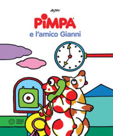Pimpa e l'amico Gianni. Ediz. a colori Francesco Tullio Altan