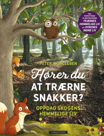 Hører du at trærne snakker? - Bok av Peter Wohlleben - Hardback