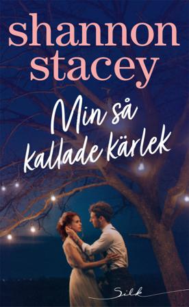 Min så kallade kärlek - Bok av Shannon Stacey - Häfte