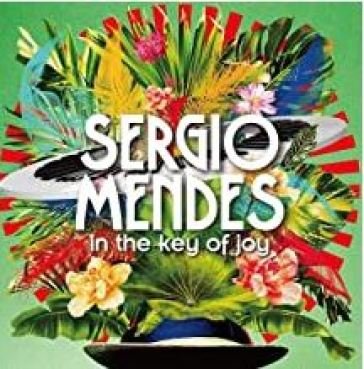 In the key of joy Sergio Mendes
