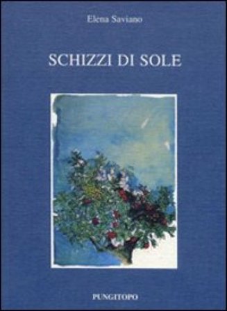 Schizzi di sole Elena Saviano
