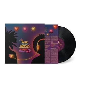 The heart, the mind, the soul TANK AND THE BANGAS