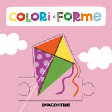 Forme e colori. Libro puzzle. Ediz. a colori Beatrice Tinarelli