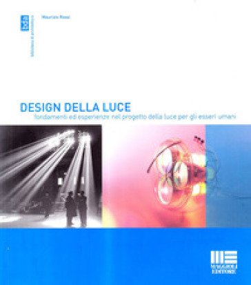 Design della luce Maurizio Rossi