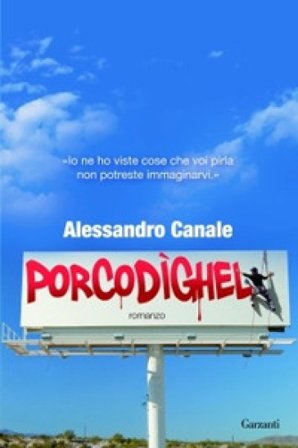 Porcodighel Alessandro Canale