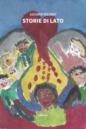 Storie di Lato Luciano Ricifari