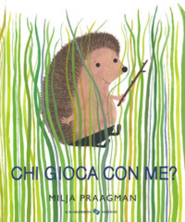 Chi gioca con me? Ediz. a colori Milja Praagman