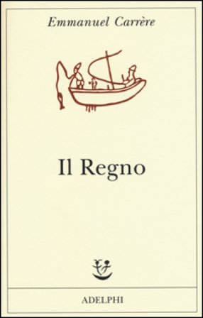 Il regno Emmanuel Carrere