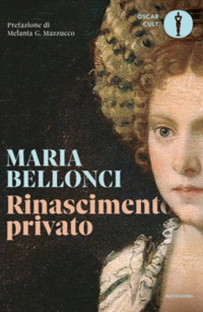 Rinascimento privato Maria Bellonci