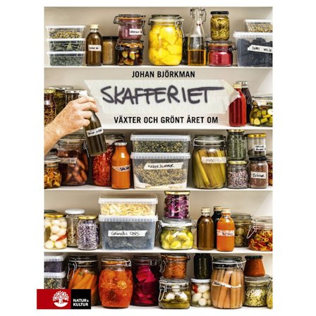 Det nordiska skafferiet : torkning, mjölksyrning, fermentering, inläggningar, olja, vinäger & salt (inbunden)