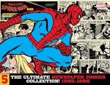 The Amazing Spider-Man: The Ultimate Newspaper Comics Collection Volume 5 (1985- 1986)