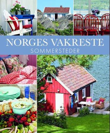 Norges vakreste sommersteder - Bok - Hardback