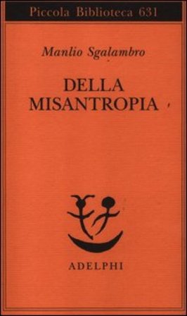 Della misantropia Manlio Sgalambro