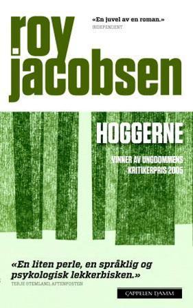 Hoggerne - Bok av Roy Jacobsen - Pocket