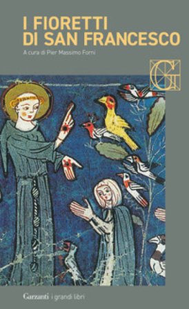 I fioretti di San Francesco-Le considerazioni sulle stimmate Francesco d'Assisi (san)