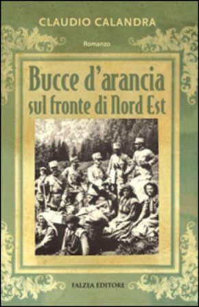 Bucce d'arancia sul fronte di Nord-Est Claudio Calandra