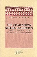 The Companion Species Manifesto