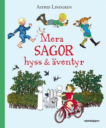 Mera sagor, hyss & äventyr - Bok av Astrid Lindgren - Inbunden