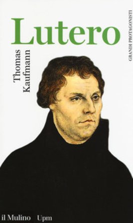 Lutero Thomas Kaufmann