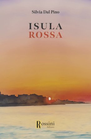 Isula rossa Silvia Dal Pino
