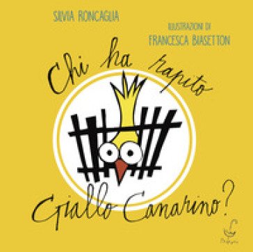Chi ha rapito Giallo Canarino? Silvia Roncaglia
