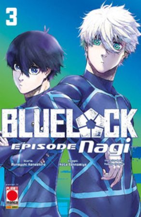 Blue lock. Episode Nagi. Vol. 3 Muneyuki Kaneshiro