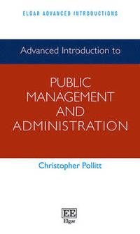 Advanced Introduction to Public Management and Administration, ISBN: 9781784712334