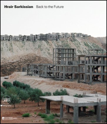 Back to the Future. Ediz.italiana e inglese. Ediz. bilingue Hrair Sarkissian