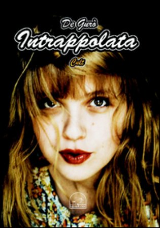 Intrappolata De Gurò