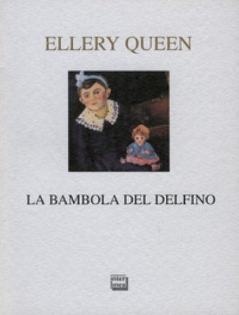 La bambola del delfino Ellery Queen