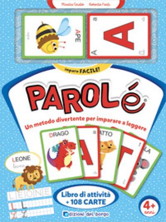 Parolé. Un metodo divertente per imparare a leggere. Ediz. a colori. Ediz. a spirale. Con 108 Carte Mirella Cerato