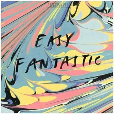 Easy fantastic TOM & THE WILLIAMS
