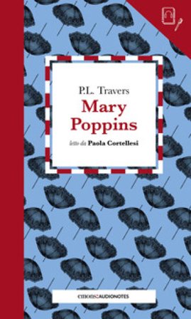 Mary Poppins letto da Paola Cortellesi. Quaderno. Con audiolibro P. L. Travers