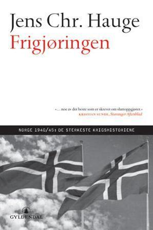 Frigjøringen - Bok av Jens Christian Hauge - Hardback