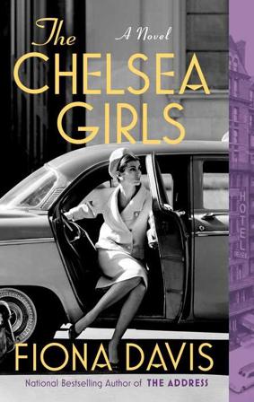 The Chelsea Girls - Bok av Fiona Davis - Pocket