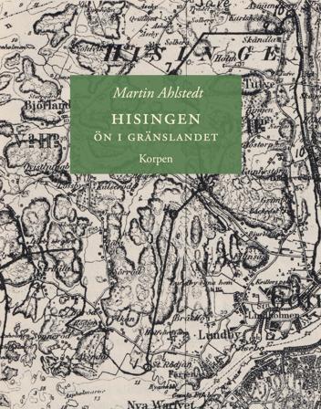 Hisingen - ön i gränslandet, ISBN: 9789189401723